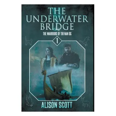 "The Underwater Bridge" - "" ("Scott Alison")