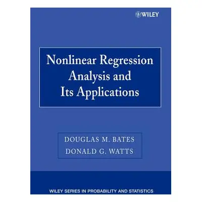 "Nonlinear Regression Analysis and Its Applications" - "" ("Bates Douglas M.")