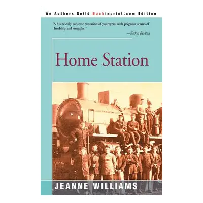 "Home Station" - "" ("Williams Jeanne")