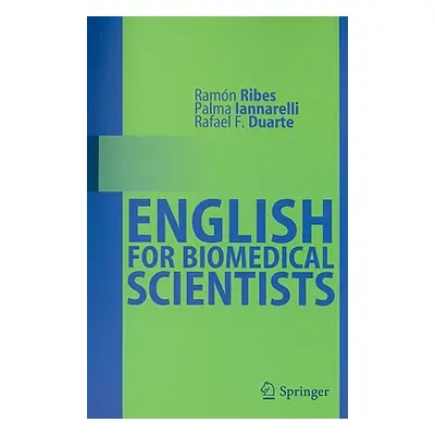 "English for Biomedical Scientists" - "" ("Ribes Ramn")