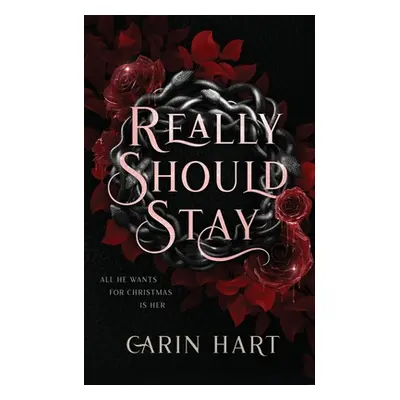 "Really Should Stay" - "" ("Hart Carin")