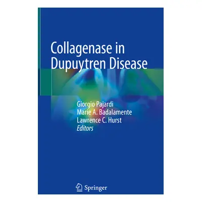 "Collagenase in Dupuytren Disease" - "" ("Pajardi Giorgio")