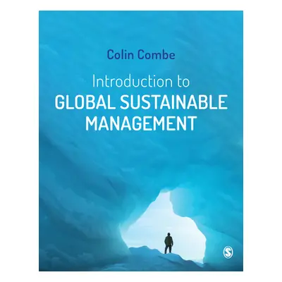 "Introduction to Global Sustainable Management" - "" ("Combe Colin")