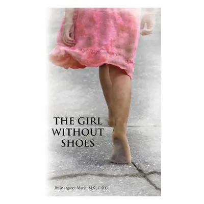 "The Girl Without Shoes" - "" ("Marie M. S. C. R. C. Margaret")