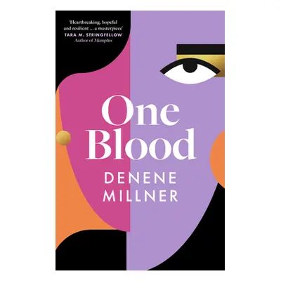 "One Blood" - "" ("Millner Denene")