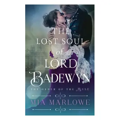 "The Lost Soul of Lord Badewyn" - "" ("Marlowe Mia")