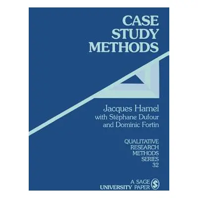 "Case Study Methods" - "" ("Hamel Jacques")