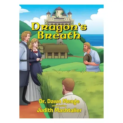 "Dragon's Breath" - "" ("Dr Dawn Menge")