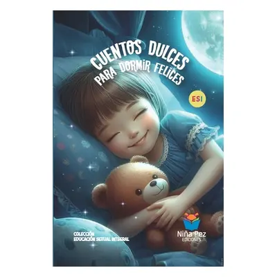 "Cuentos dulces para dormir felices" - "" ("Ferreiro Luca")