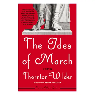 "The Ides of March" - "" ("Wilder Thornton")