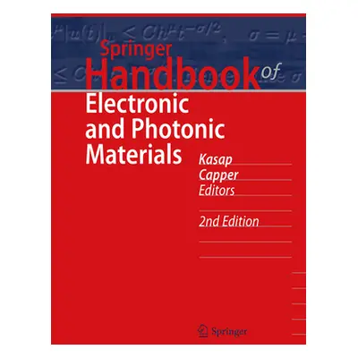 "Springer Handbook of Electronic and Photonic Materials" - "" ("Kasap Safa")