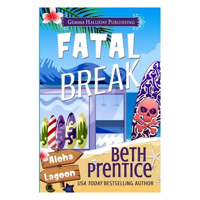 "Fatal Break" - "" ("Prentice Beth")