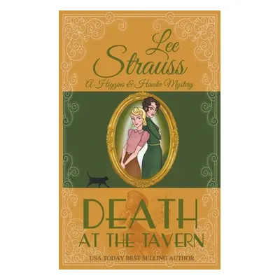 "Death at the Tavern" - "" ("Strauss Lee")