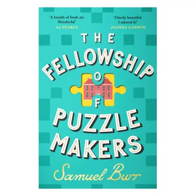 "The Fellowship of Puzzlemakers" - "The hotly-anticipated, extraordinary and unmissable debut no