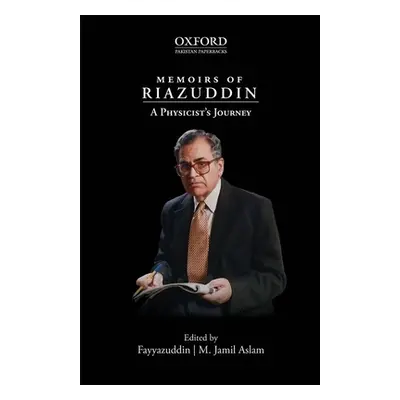 "Memoirs of Riazuddin: A Physicists Journey" - "" ("Fayyazuddin")