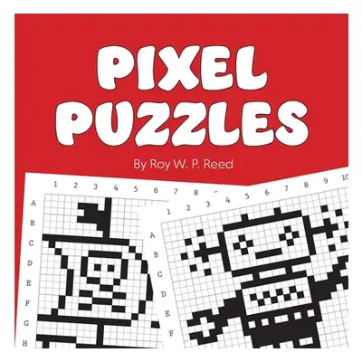 "Pixel Puzzles" - "" ("Reed Roy W. P.")