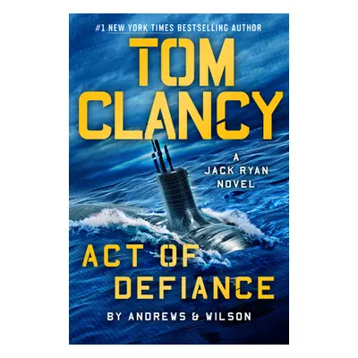 "Tom Clancy Act of Defiance" - "" ("Andrews Brian")