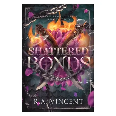 "Shattered Bonds" - "" ("Vincent R. a.")