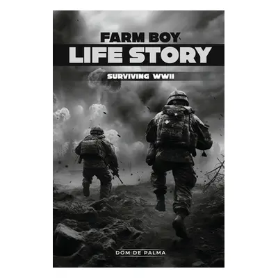 "Farm Boy Life Story" - "" ("Palma Dom de")