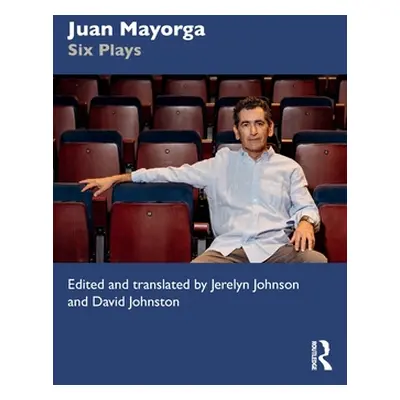 "Juan Mayorga: Six Plays" - "" ("Johnson Jerelyn")