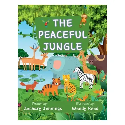 "The Peaceful Jungle" - "" ("Jennings Zachary")