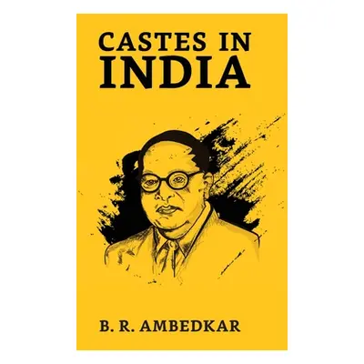 "Castes In India" - "" ("Ambedkar B. R.")