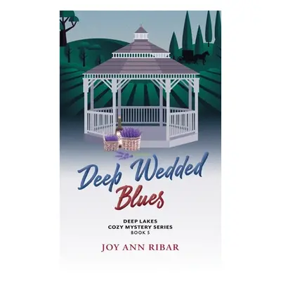 "Deep Wedded Blues" - "" ("Ribar Joy Ann")