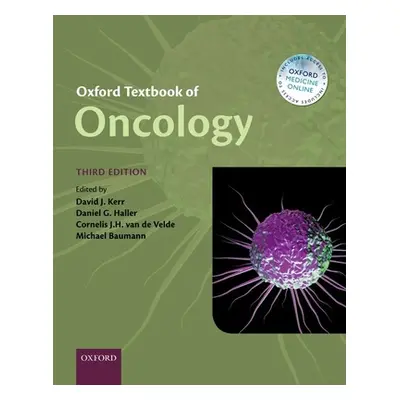 "Oxford Textbook of Oncology" - "" ("Kerr David J.")