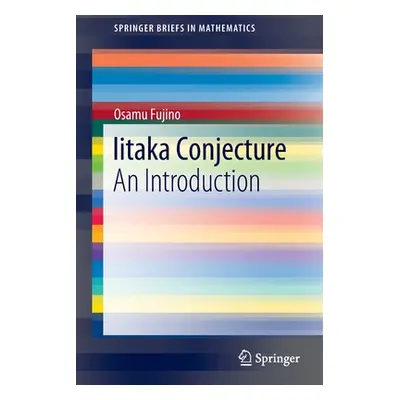 "Iitaka Conjecture: An Introduction" - "" ("Fujino Osamu")