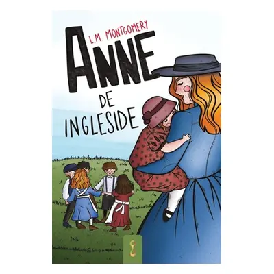 "Anne de Ingleside" - "" ("Montgomery L. M.")