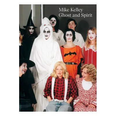 "Mike Kelley: Ghost and Spirit" - "" ("Wood Catherine")