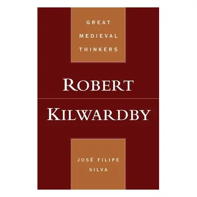 "Robert Kilwardby" - "" ("Silva Jos Filipe")