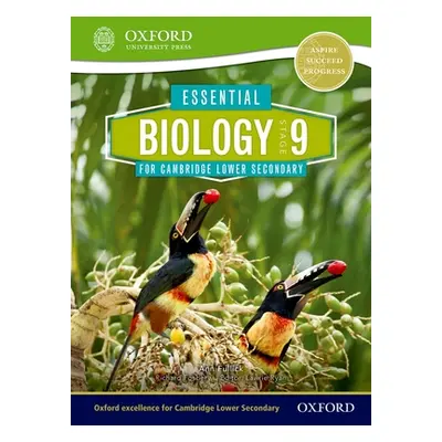 "Essential Biology for Cambridge Lower Secondary Stage 9 Student Book" - "" ("Fosbery Richard")