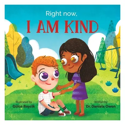 "Right Now, I Am Kind" - "" ("Owen Daniela")