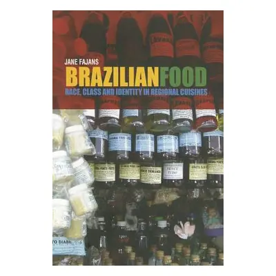 "Brazilian Food" - "" ("Fajans Jane")