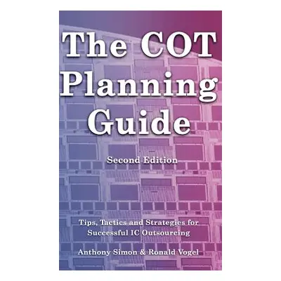 "The COT Planning Guide" - "" ("Simon Anthony")