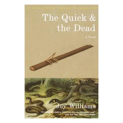 "The Quick and the Dead" - "" ("Williams Joy")