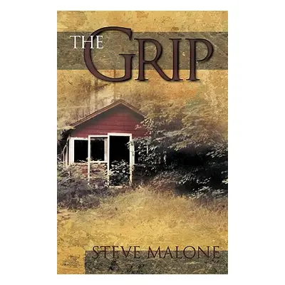 "The Grip" - "" ("Malone Steve")