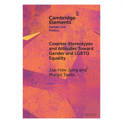 "Counter-Stereotypes and Attitudes Toward Gender and LGBTQ Equality" - "" ("Jung Jae-Hee")