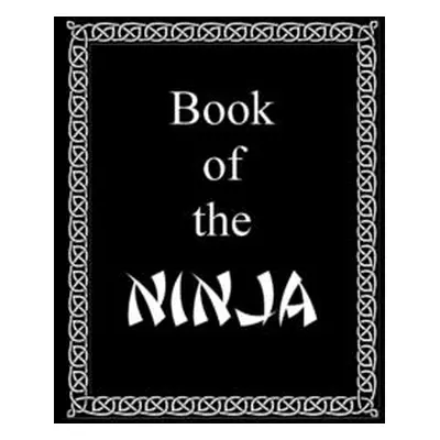 "Book of the Ninja" - "" ("Kim Ashida")