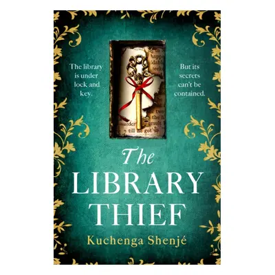 Library Thief - The spellbinding debut for fans of Rebecca and Fingersmith (Shenje Kuchenga)