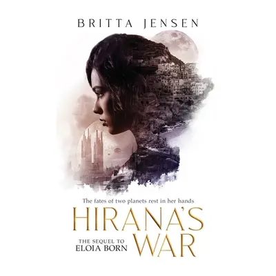 "Hirana's War" - "" ("Jensen Britta")