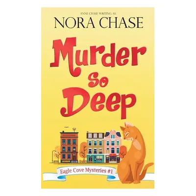 "Murder So Deep" - "" ("Chase Nora")