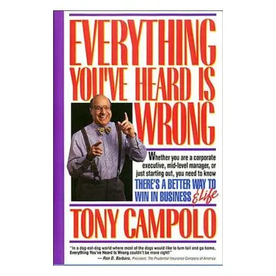 "Everything You've Heard Is Wrong" - "" ("Campolo Tony")