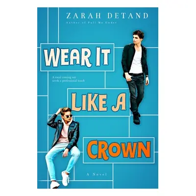 "Wear It Like A Crown" - "" ("Detand Zarah")