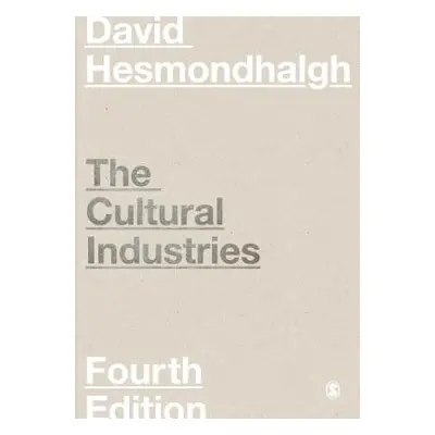 "The Cultural Industries" - "" ("Hesmondhalgh David")