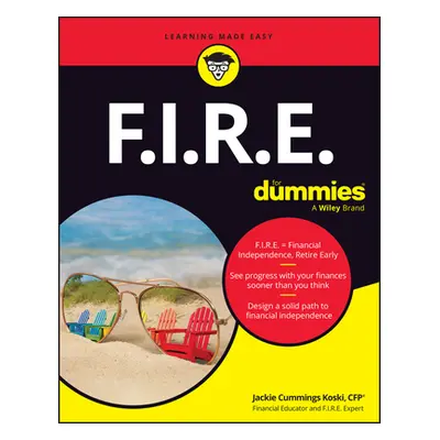 "F.I.R.E. for Dummies" - "" ("Cummings Koski Jackie")