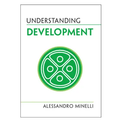 "Understanding Development" - "" ("Minelli Alessandro")