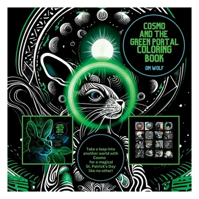 "Cosmo and the Green Portal Coloring Book" - "" ("Wolf Om")