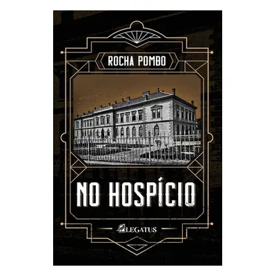 "No Hospcio" - "" ("Pombo Rocha")